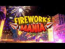 Fireworks Mania - Ένας εκρηκτικός προσομοιωτής EU Steam Altergift