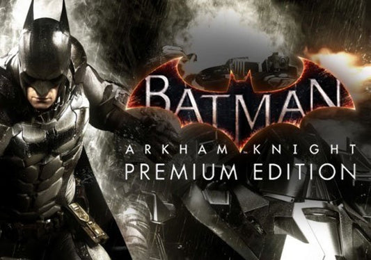 Batman: Arkham Knight - Premium Edition EU Steam CD Key